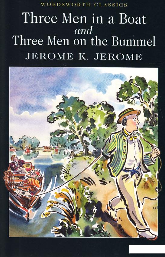 

Three Men in a Boat and Three Men on the Bummel (445295)