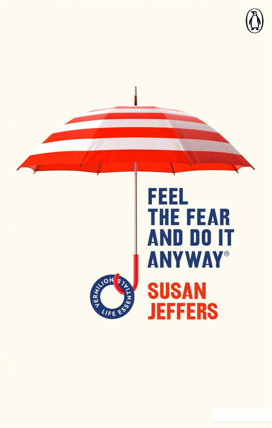 

Feel The Fear And Do It Anyway (954576)