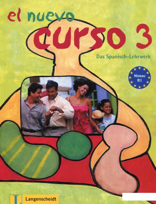 

El nuevo curso 3. Das Spanisch-Lehrwerk (901970)