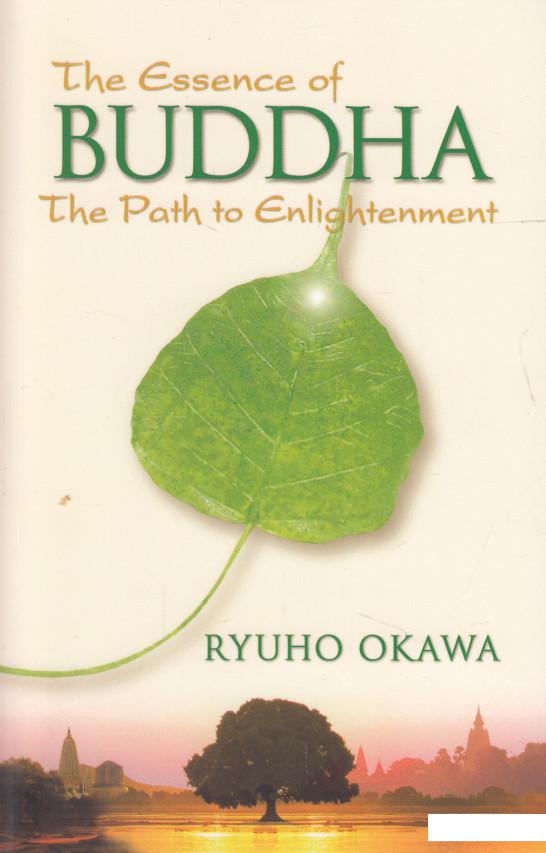 

The Essence of Buddha: The Path to Enlightenment (468277)