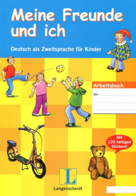 

Meine Freunde und ich. Deutsch als Zweitsprache fr Kinder. Arbeitsbuch mit Stickern (480791)