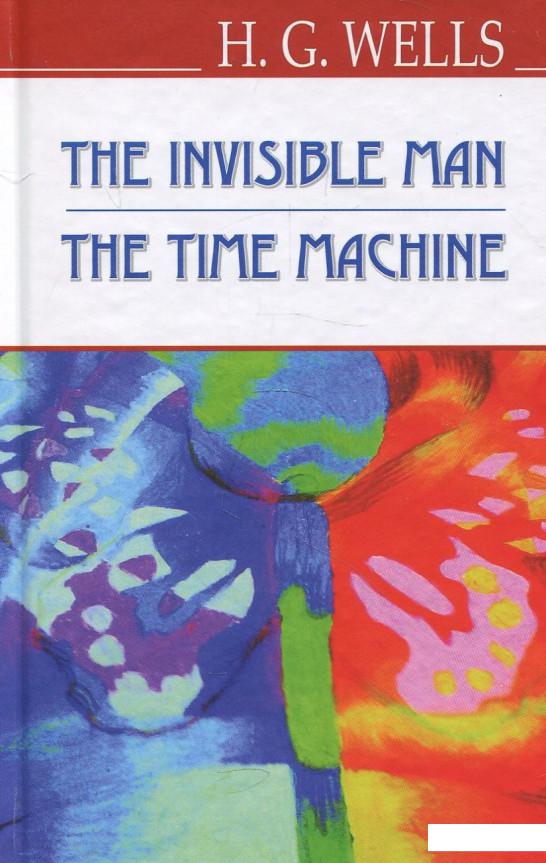 

The Invisible Man. The Time Machine (877580)