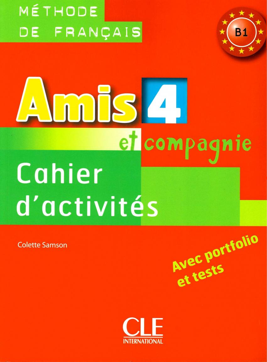 

Книга Amis et compagnie 4 Cahier d'exercices