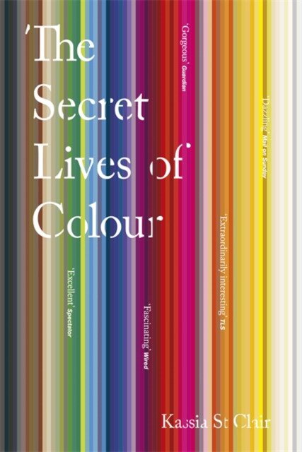 

The Secret Lives of Colour