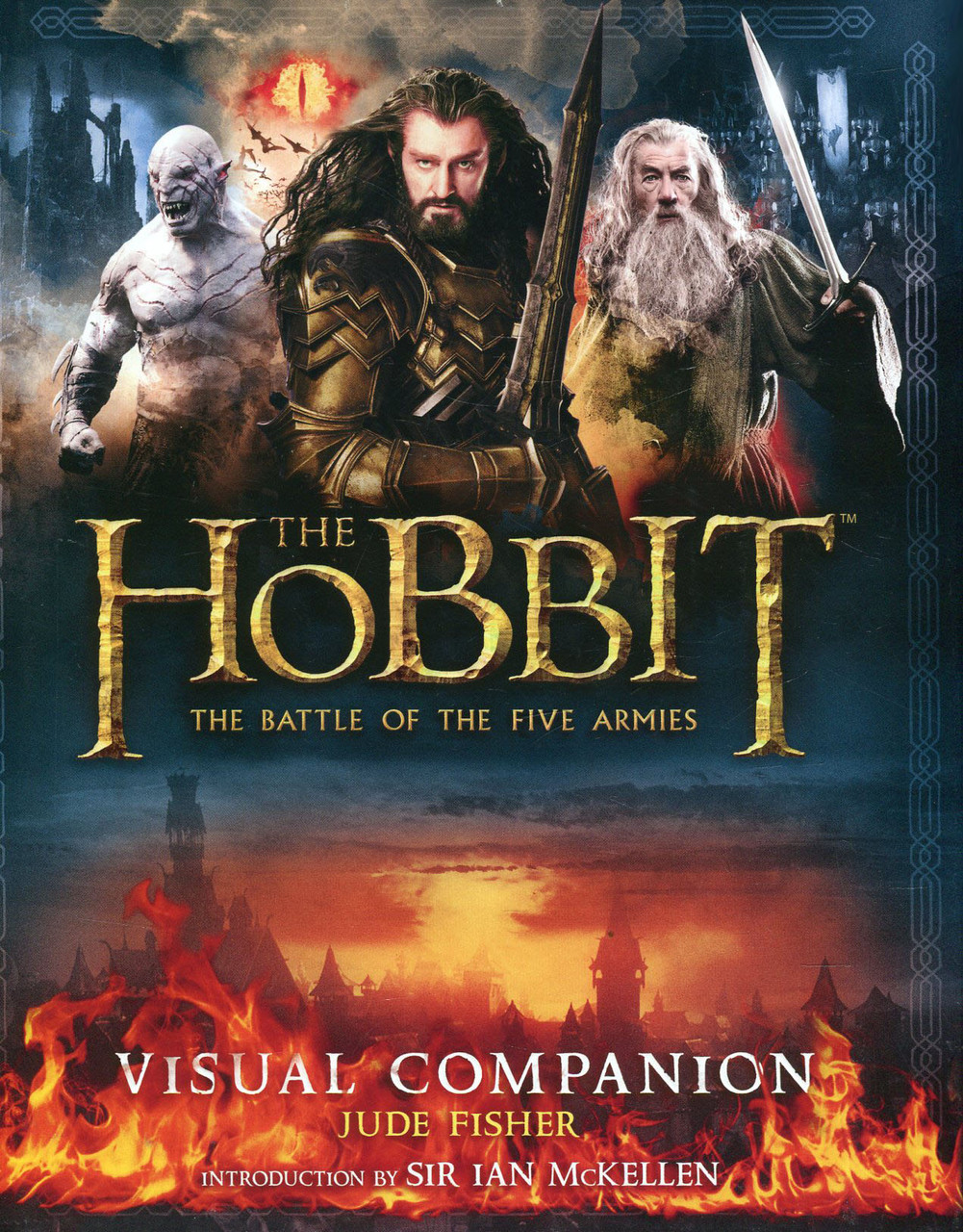 

The Hobbit. The Battle of the Five Armies. Visual Companion