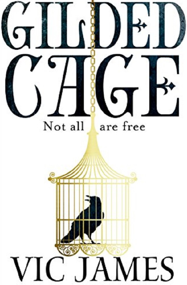 

Gilded Cage