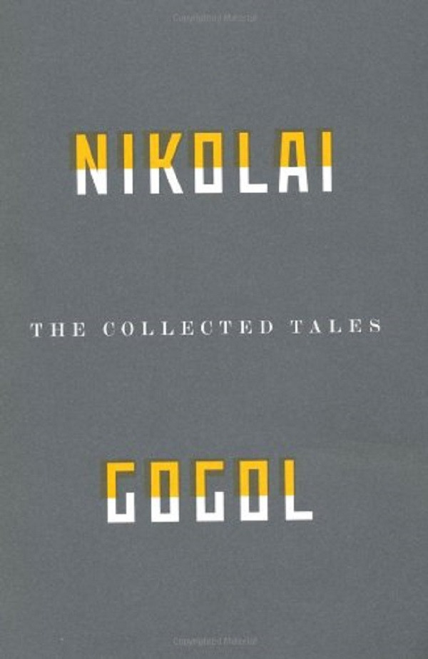 

Collected Tales of Nikolai Gogol