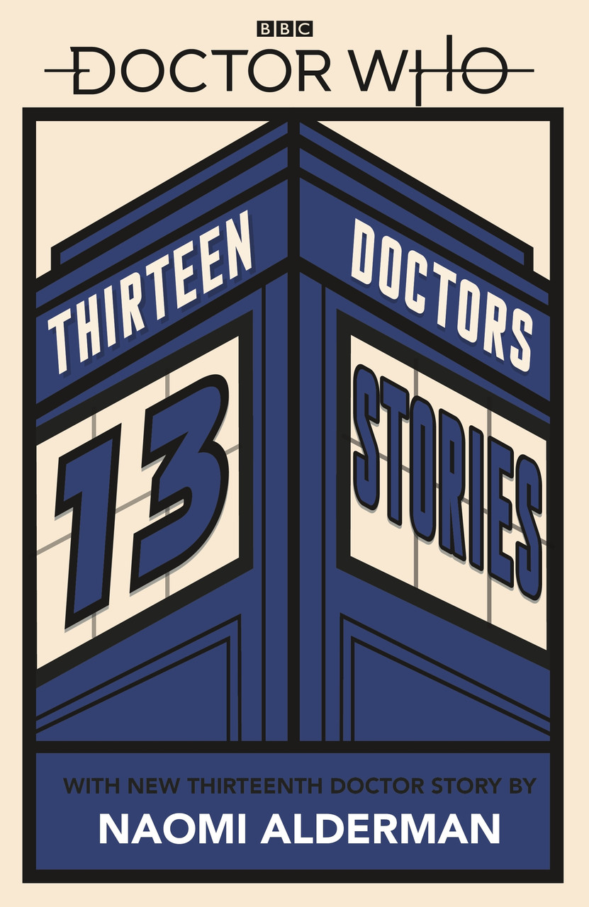 

Doctor Who: Thirteen Doctors 13 Stories