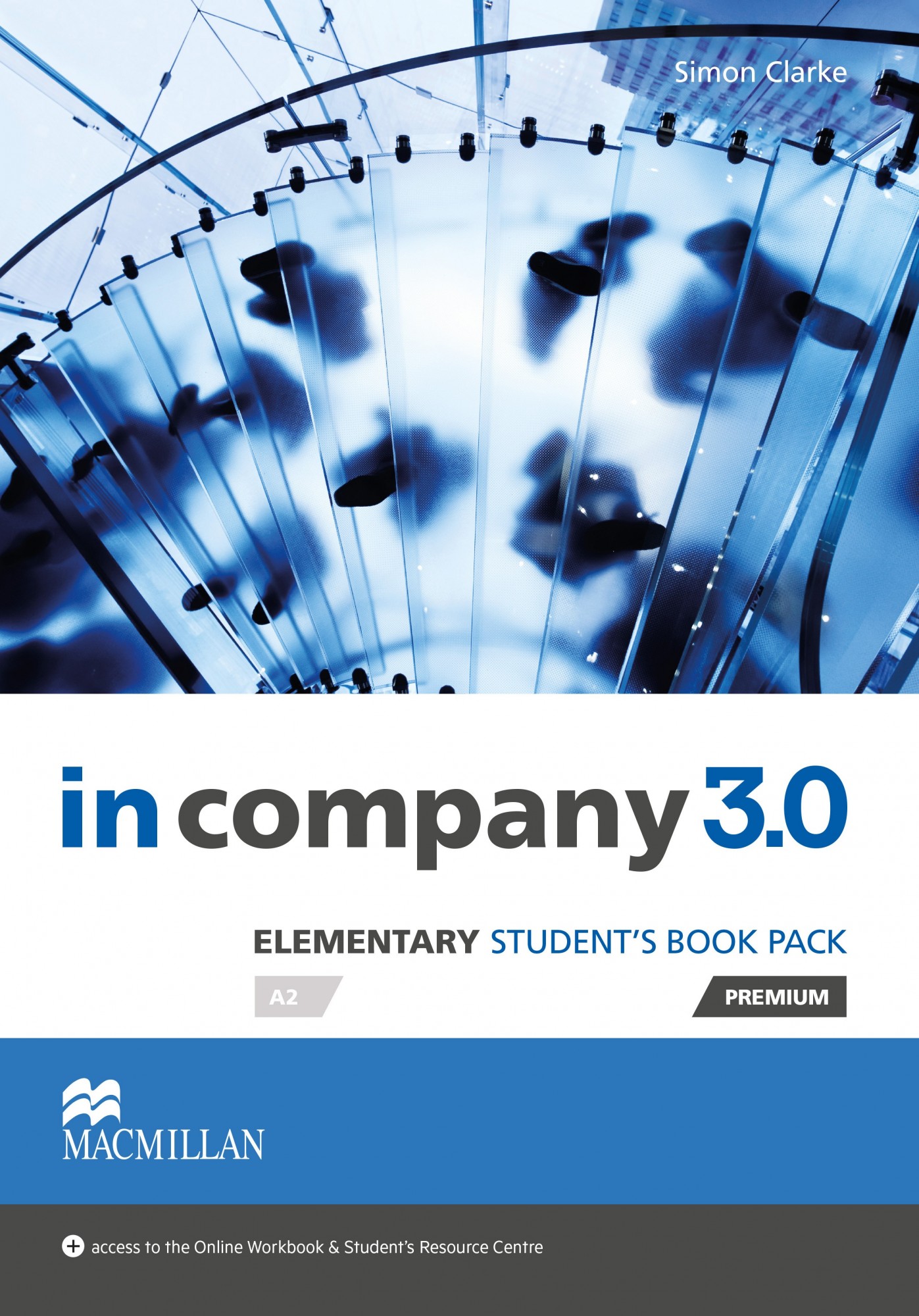 

In Company 3.0 Elementary Level: Student's Book Premium Pack - Simon Clarke - 9780230455009