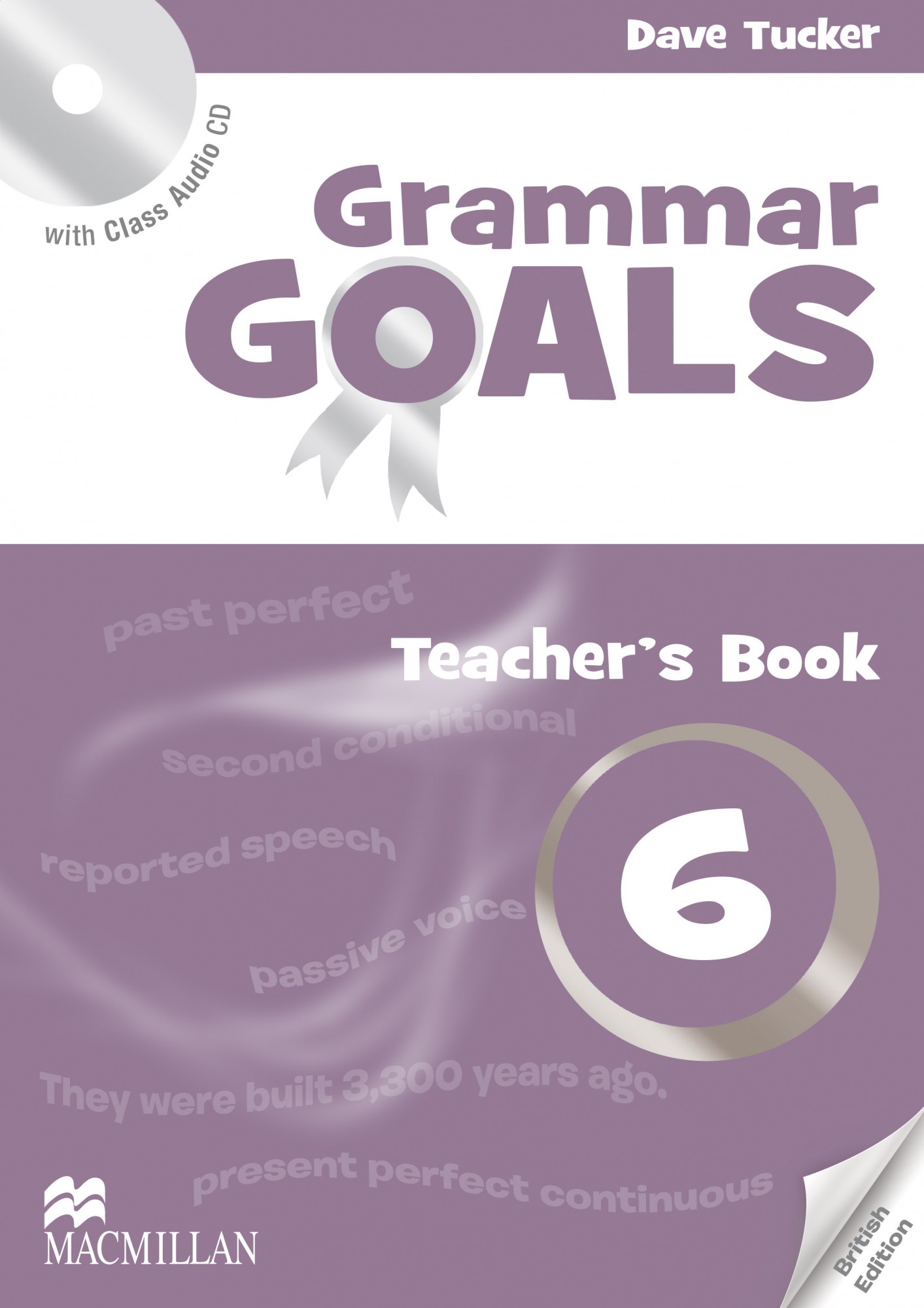 

Grammar Goals Level 6: Teacher's Book with Class Audio CD - Dave Tucker - 9780230446069