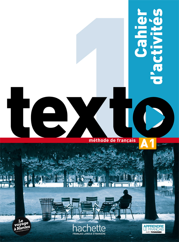 

Texto 1: Cahier d'activités + CD audio - Jean-Thierry Le Bougnec, Marie-José Lopes, Corina Brillant, Lucas Malcor - 9782014015874