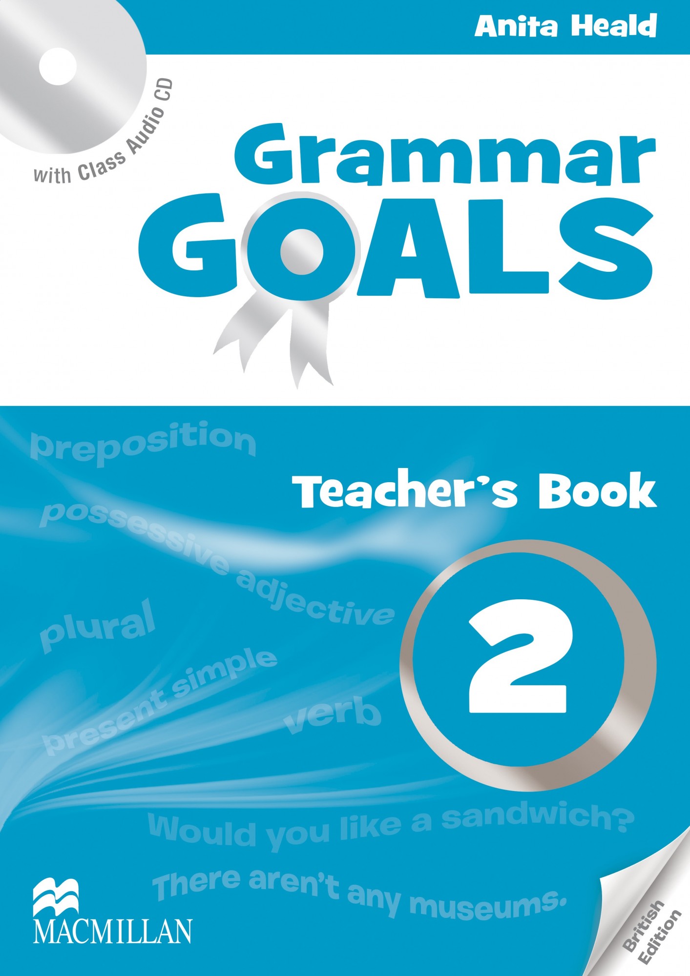 

Grammar Goals Level 2: Teacher's Book with Class Audio CD - Anita Heald - 9780230445789