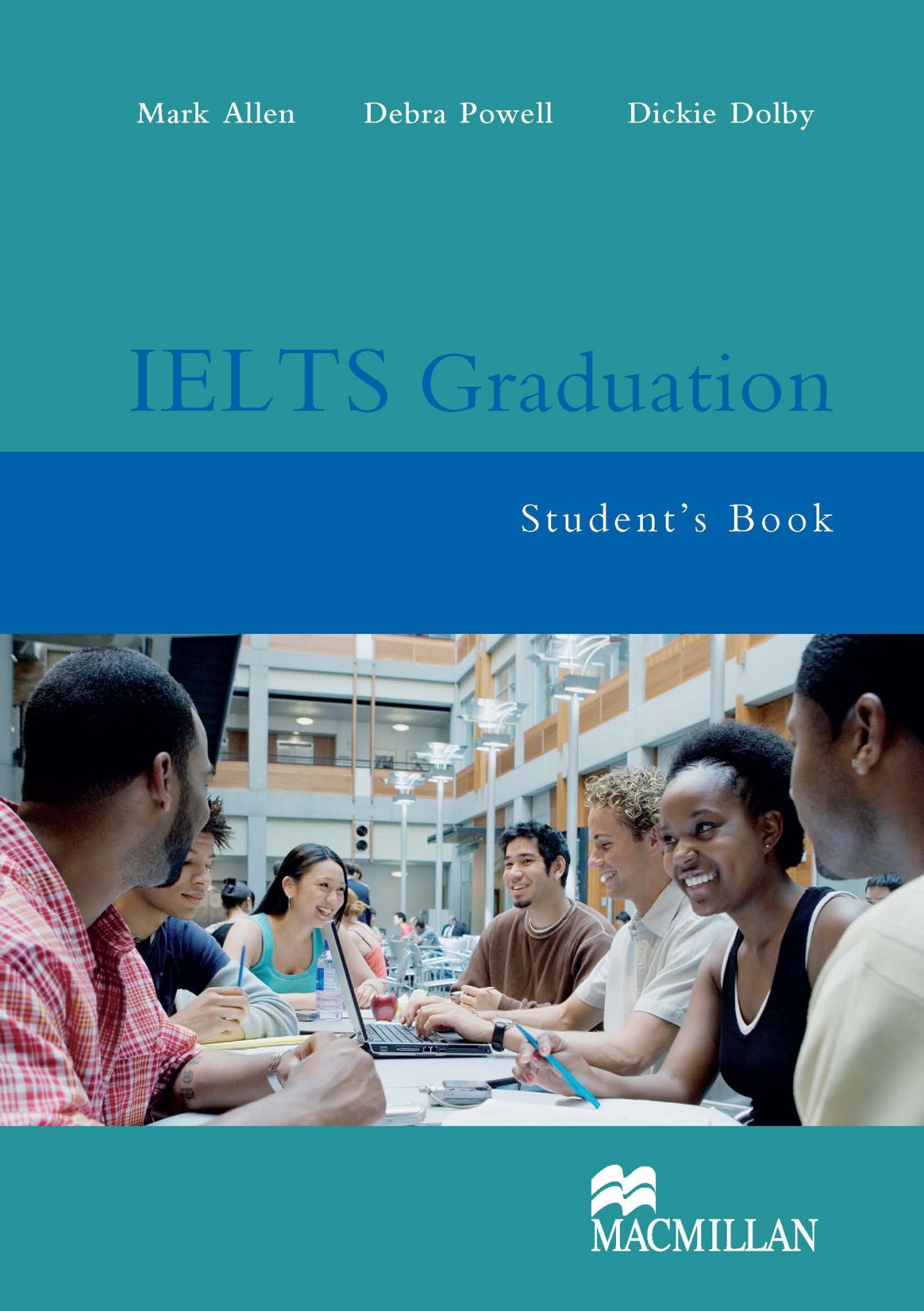 

IELTS Graduation: Student's Book - Mark Allen - 9781405080750