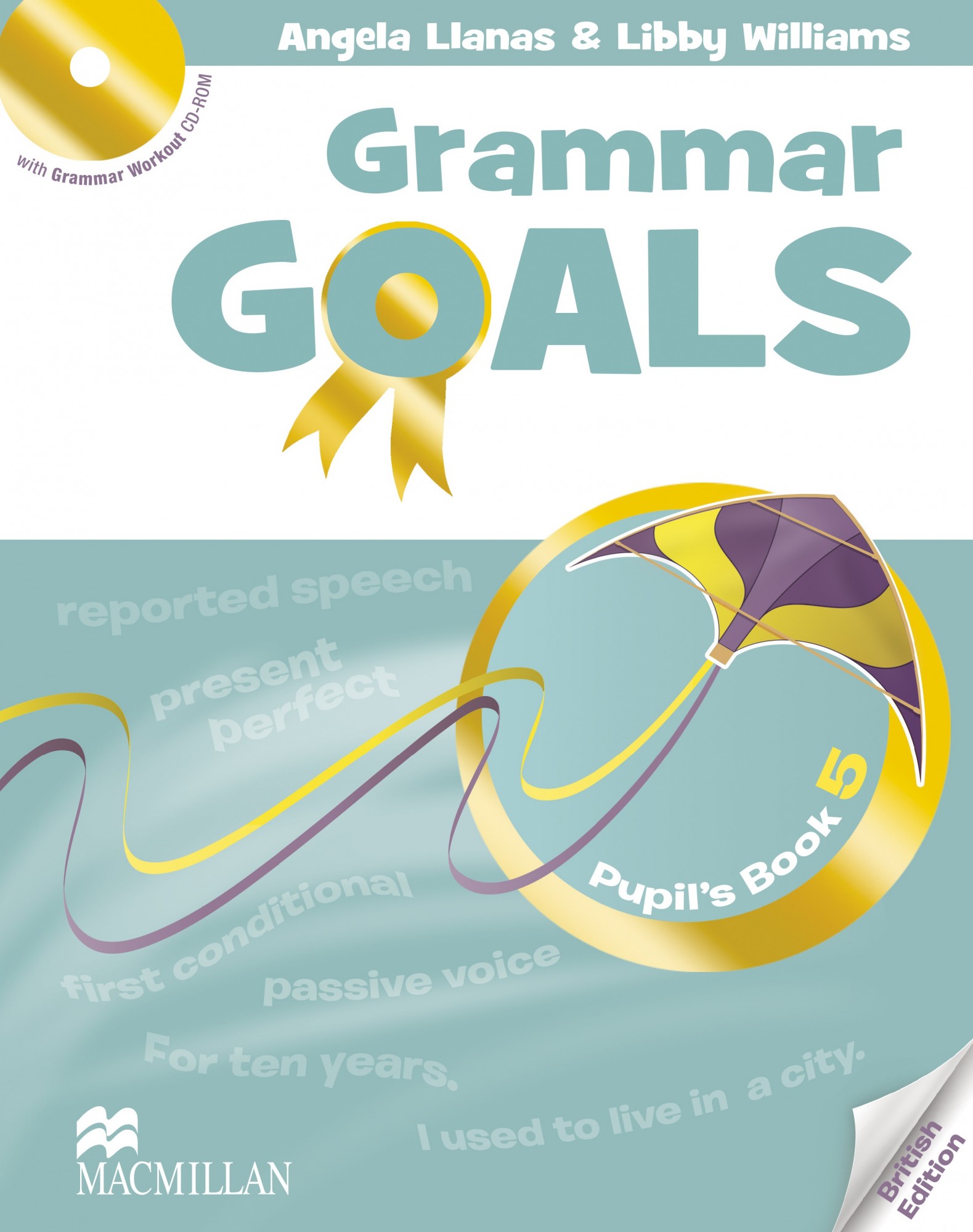 

Grammar Goals Level 5: Pupil's Book with CD-ROM - Angela Llanas, Libby Williams - 9780230445970