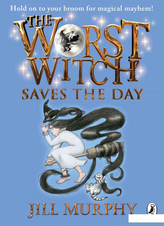

Книга «The Worst Witch Saves the Day» – Джилл Мерфи (963605)