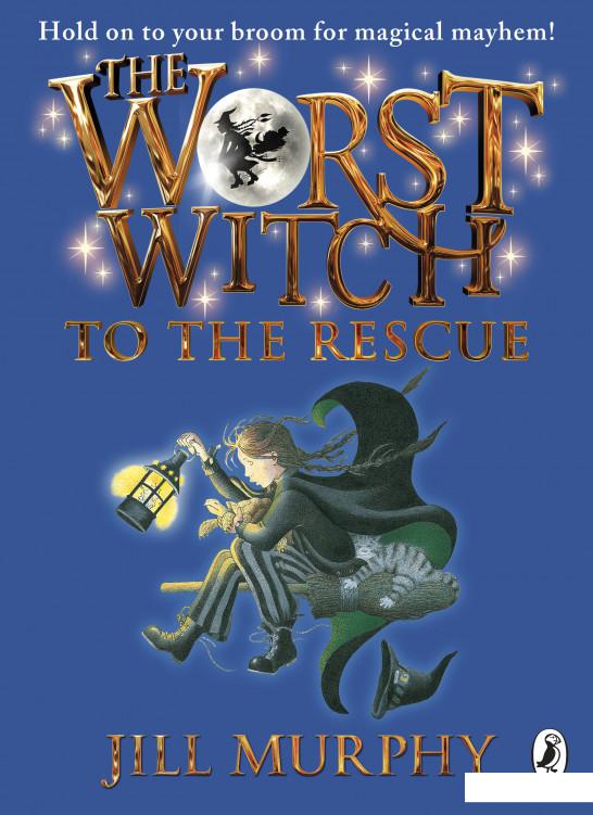 

Книга «The Worst Witch to the Rescue» – Джилл Мерфи (963606)