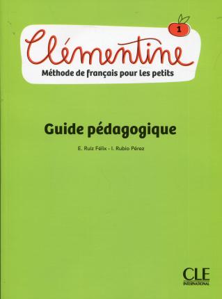 

Clementine 1. Guide pedagogique