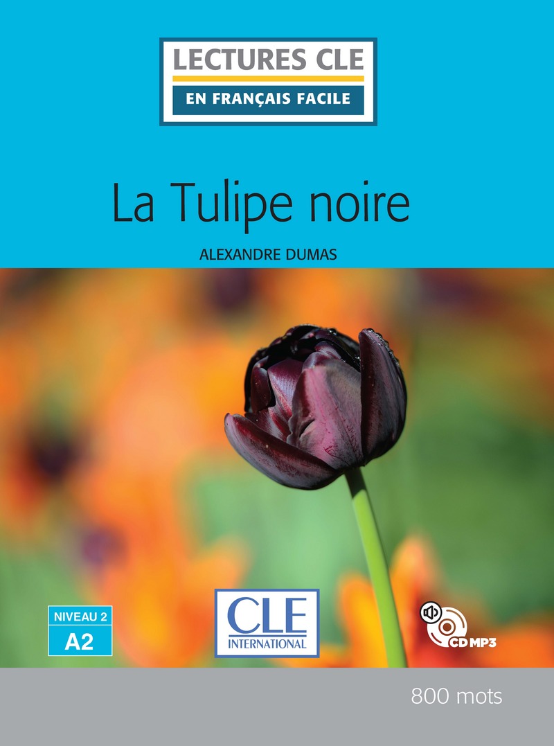 

La tulipe noire (+ Audio CD)