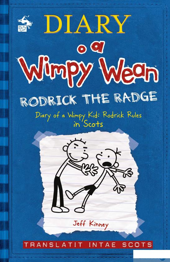 

Книга «Diary o a Wimpy Wean. Rodrick the Radge» – Джефф Кинни (1270186)
