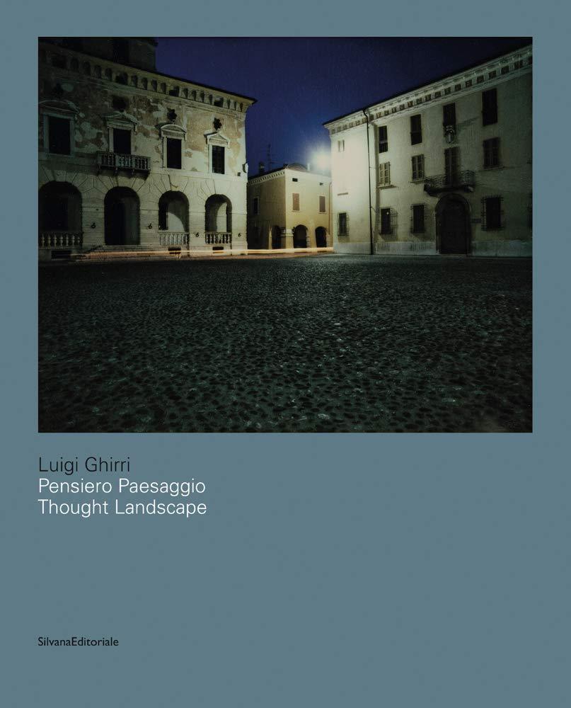 

Книга Luigi Ghirri Thought Landscapes Silvana