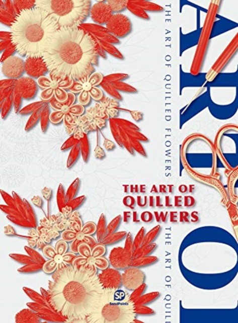 

The Art Of Quilted Flowers