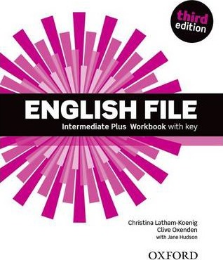 

English File: Intermediate Plus: Workbook with Key