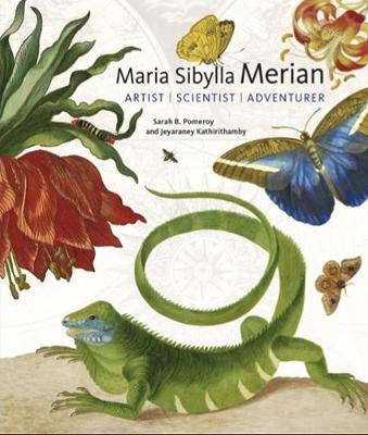 

Maria Sibylla Merian. Artist, Scientist, Adventurer