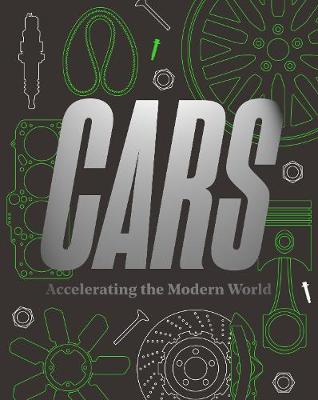 

Cars. Accelerating The Modern World