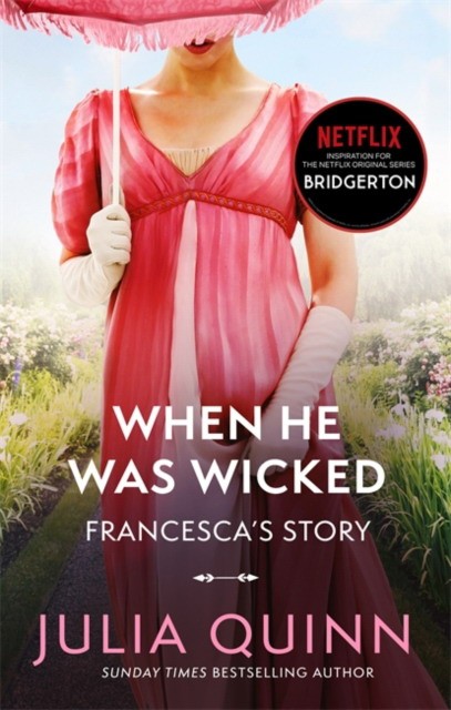 

Bridgerton. When He Was Wicked