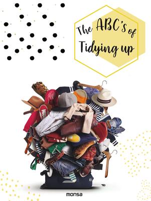 

The ABC`s of Tidying Up