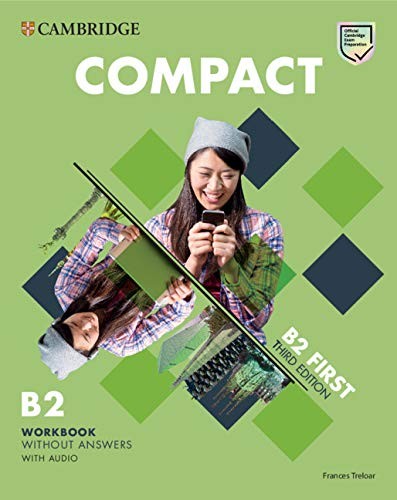 

Compact First. Workbook Without Answers with Audio (+ Audio CD)