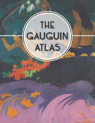 

The Gauguin Atlas