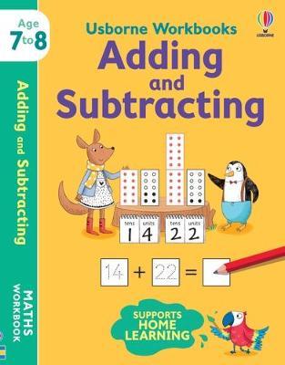 

Usborne Workbooks: Adding and Subtracting 7-8
