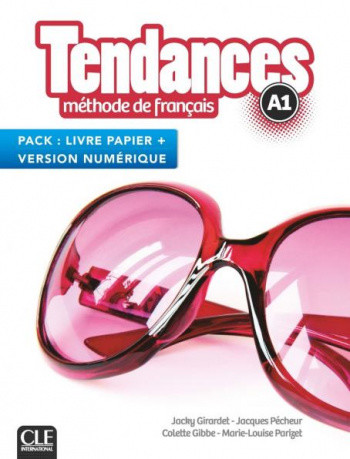 

Tendances A1. Livre de l`eleve + Version numerique