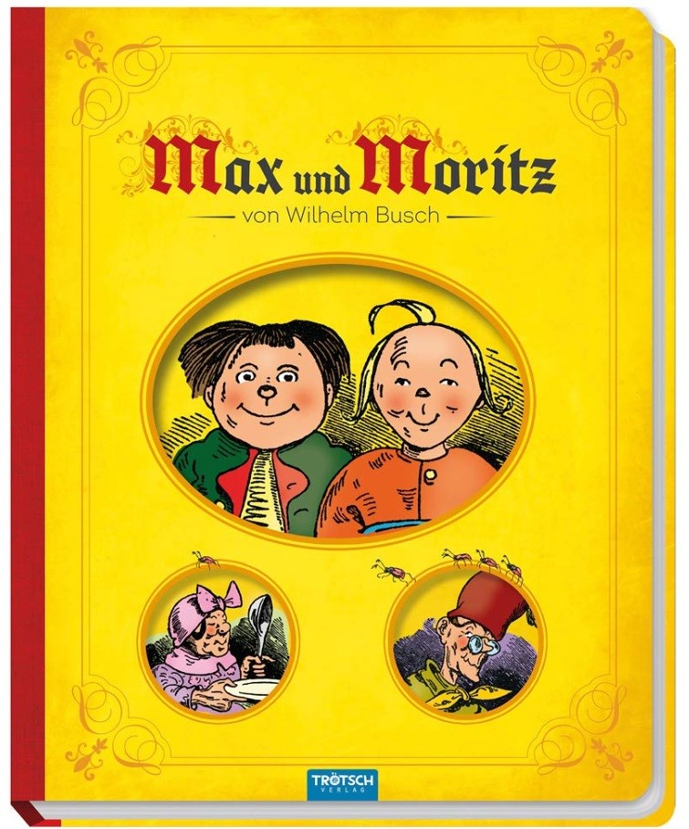 

Trotsch Kinderbuch Max und Moritz
