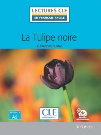 

La tulipe noire + Audio telechargeable