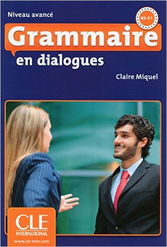 

Grammaire En Dialogues: Livre Avance (+ Audio CD)
