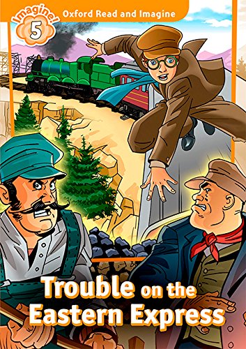 

Trouble on the Eastern Express