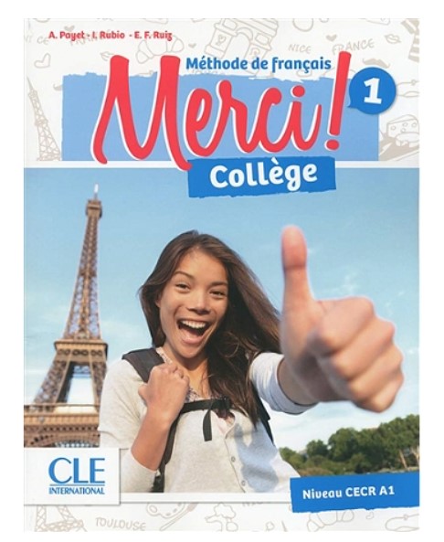 

MERCI! College 1. Niveau A1. Livre de l`eleve + cahier d`activites (+ DVD)