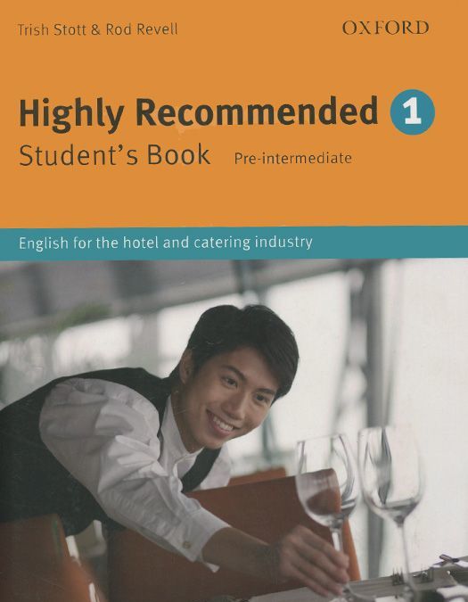 

Highly Recommended: English for the Hotel and Catering Industry: Pre-Intermediate Student`s Book 1