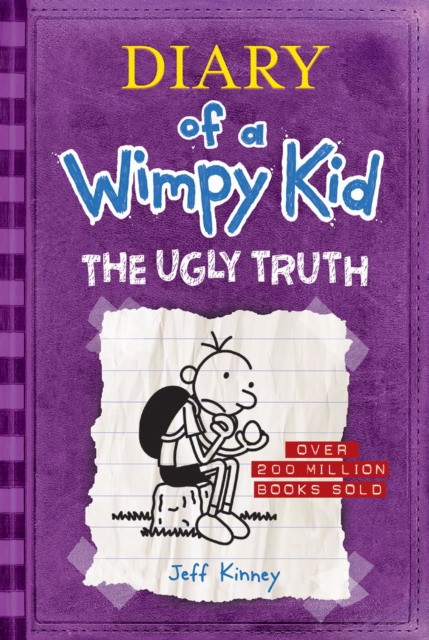 

Diary of a Wimpy Kid. The Ugly Truth
