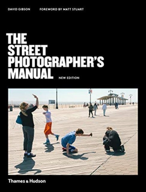 

The Street Photographer`s Manual