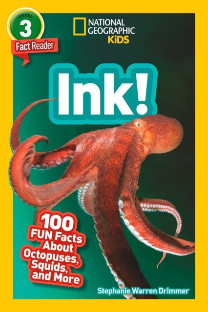 

National Geographic Readers: Ink! Level 3