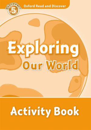 

Exploring Our World. Activity Book