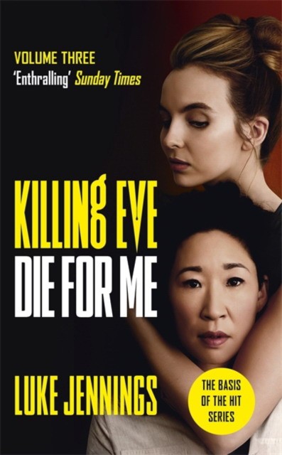 

Killing Eve. Die For Me