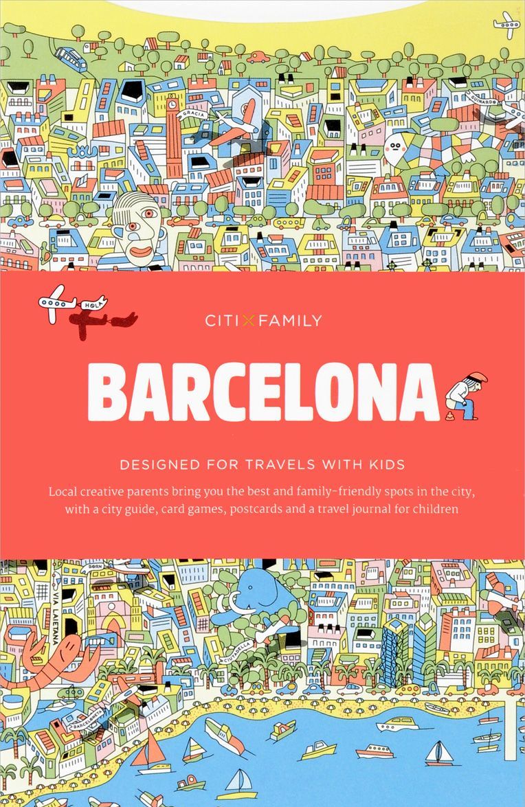 

Barcelona: CITIxFamily City Guides