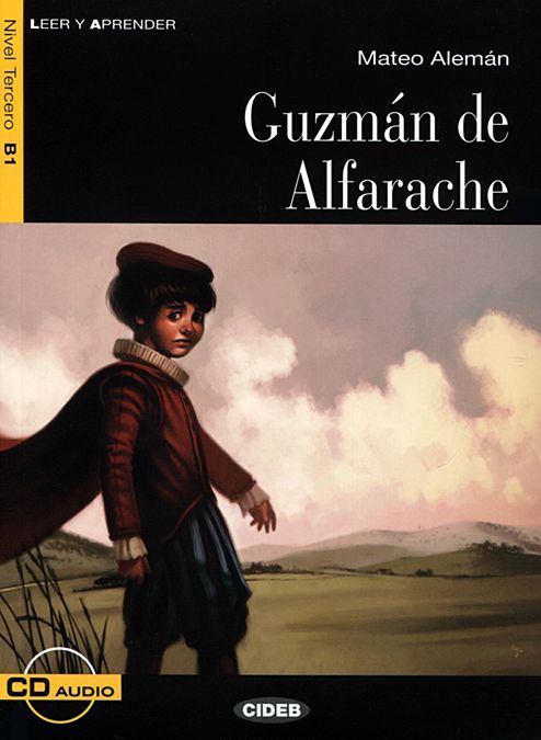 

Guzman de Alfarache: Nivel tercero B1 ( + CD)