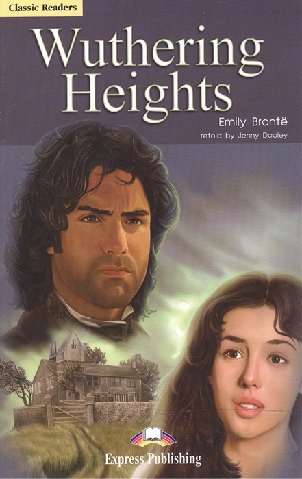 

Wuthering Heights. Level 6. Книга для чтения