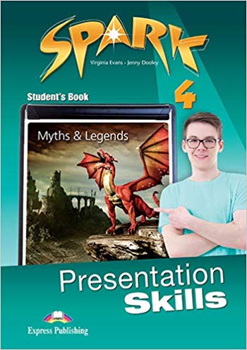 

Spark 4 - Presentation Skills. Student`s Book