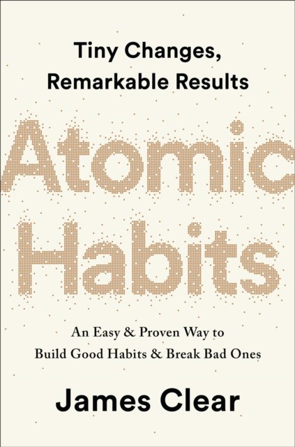 

Atomic Habits